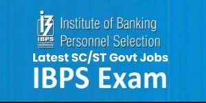 SC ST Govt Jobs IBPS Recruitment 2021 Apply For Clerk Jobs Vacancy